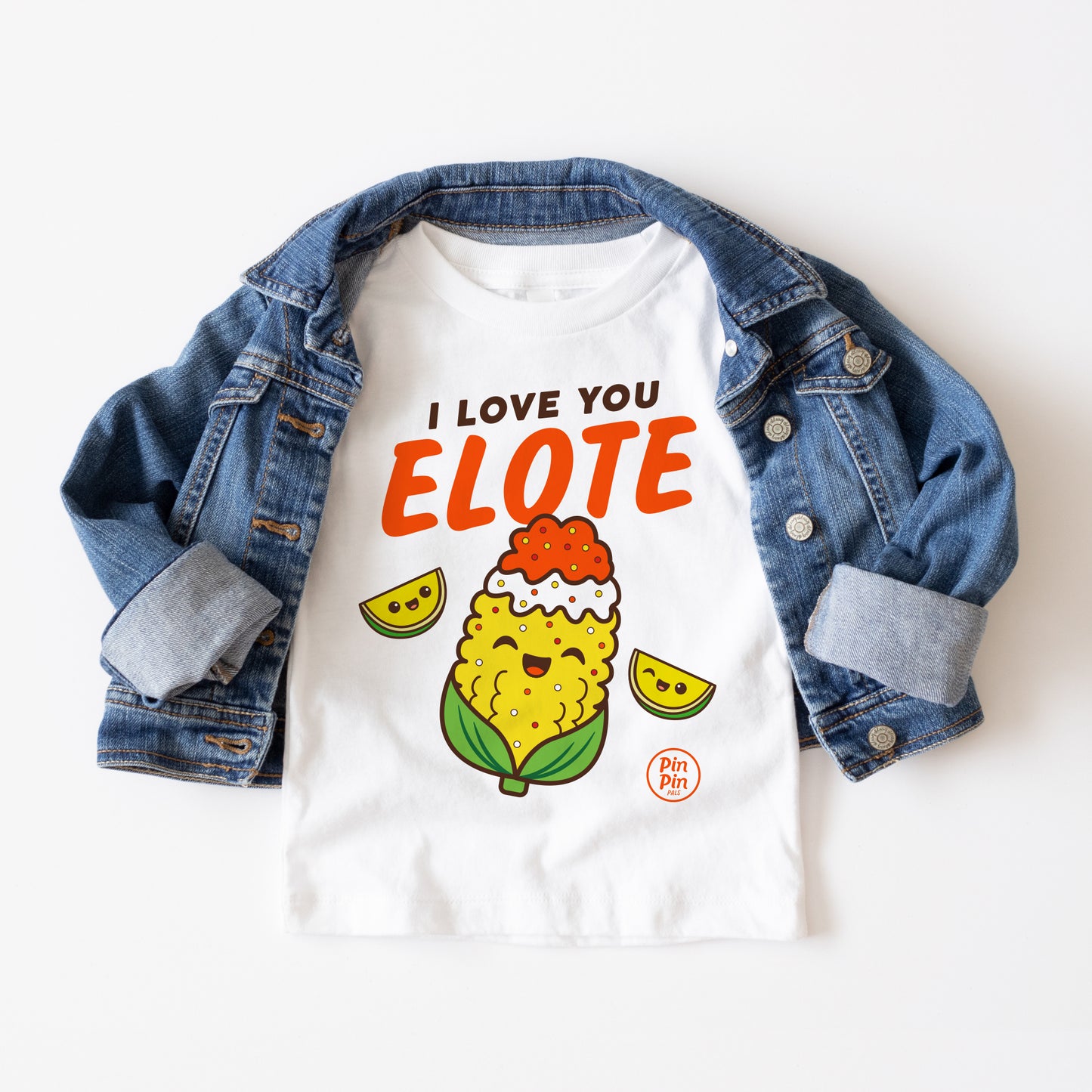 I love You Elote - Toddler & Youth Tees