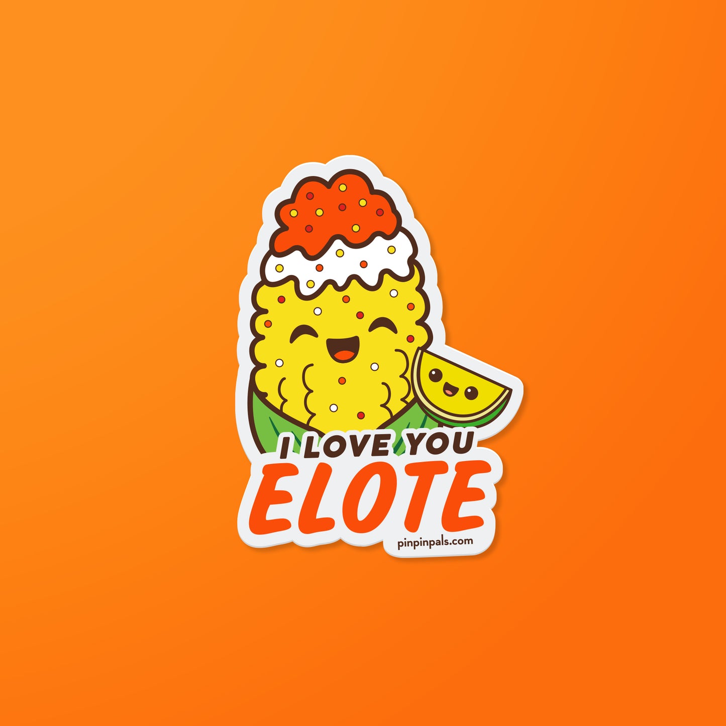 I Love You Elote - Sticker