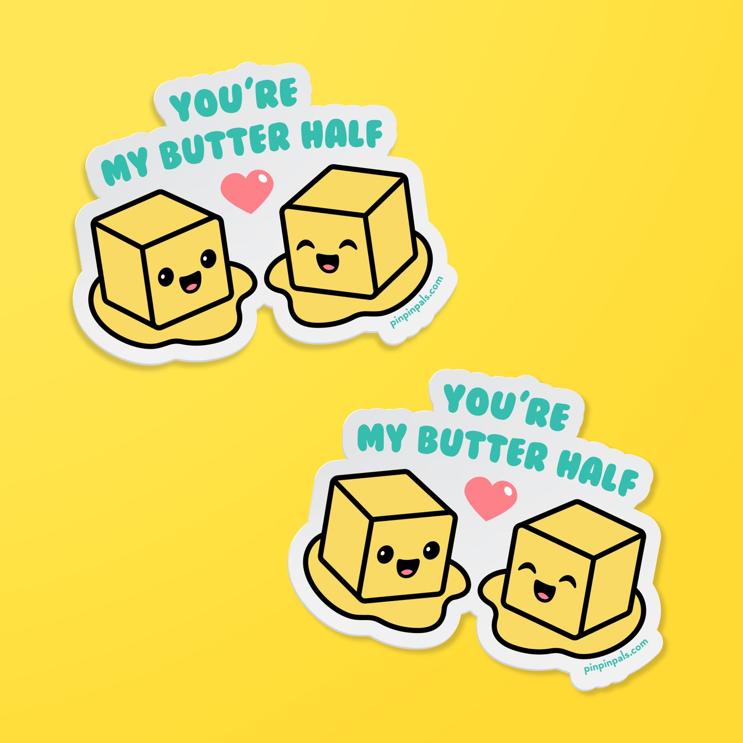 You're My Butter Half - Vinyl Sticker
